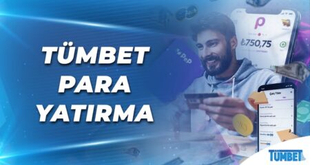 Tümbet Para Yatırma